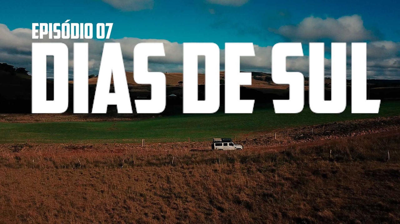 Imagem - Expedição General Tire: Episódio 7 – Dias de Sul