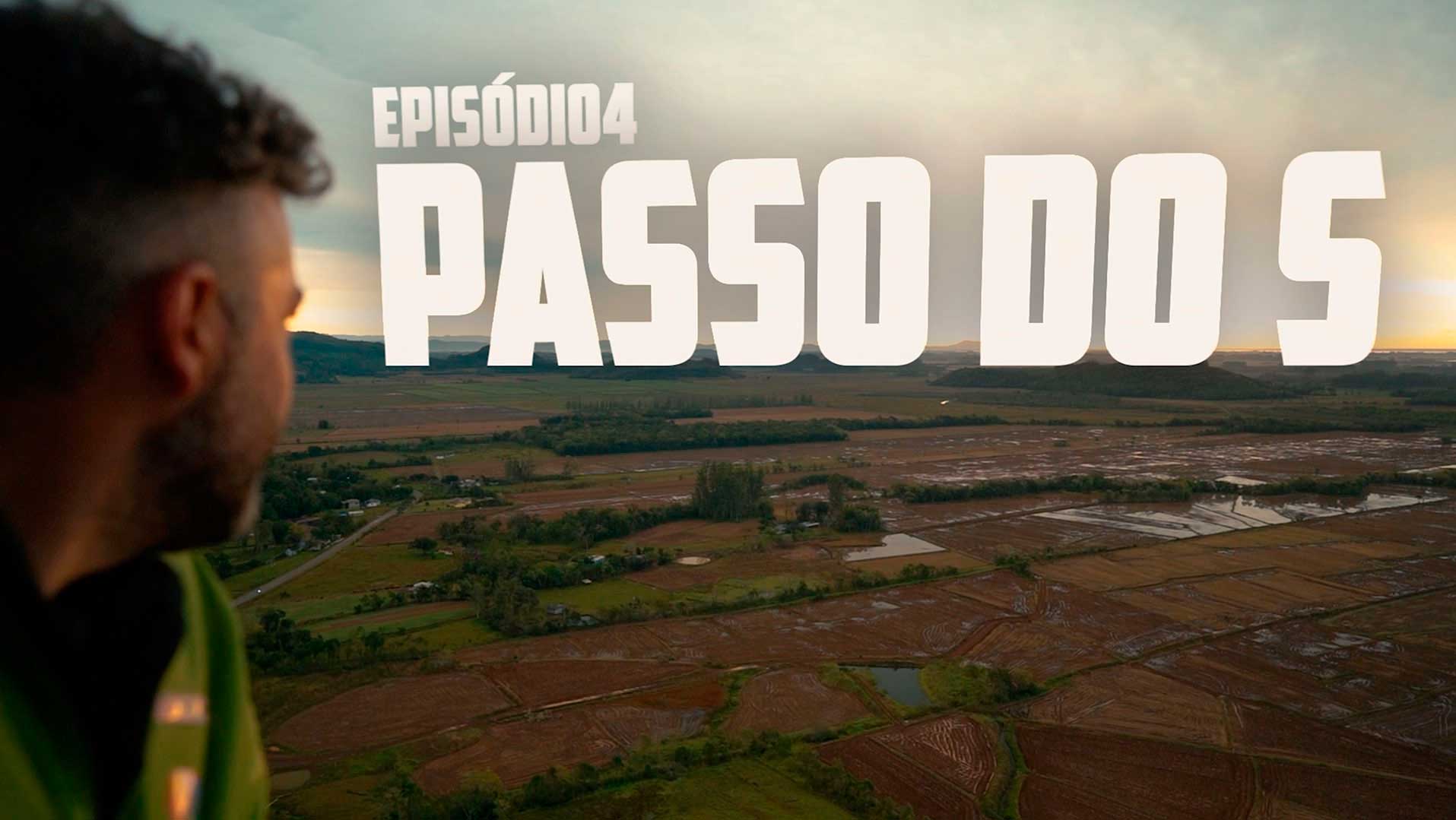 Imagem - Expedição General Tire: Episódio 4 – Passo do S